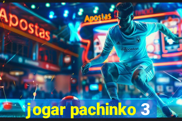 jogar pachinko 3